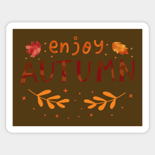 Enjoy Autumn Season Happy Halloween Thanksgiving and Fall Color Lovers Sticker